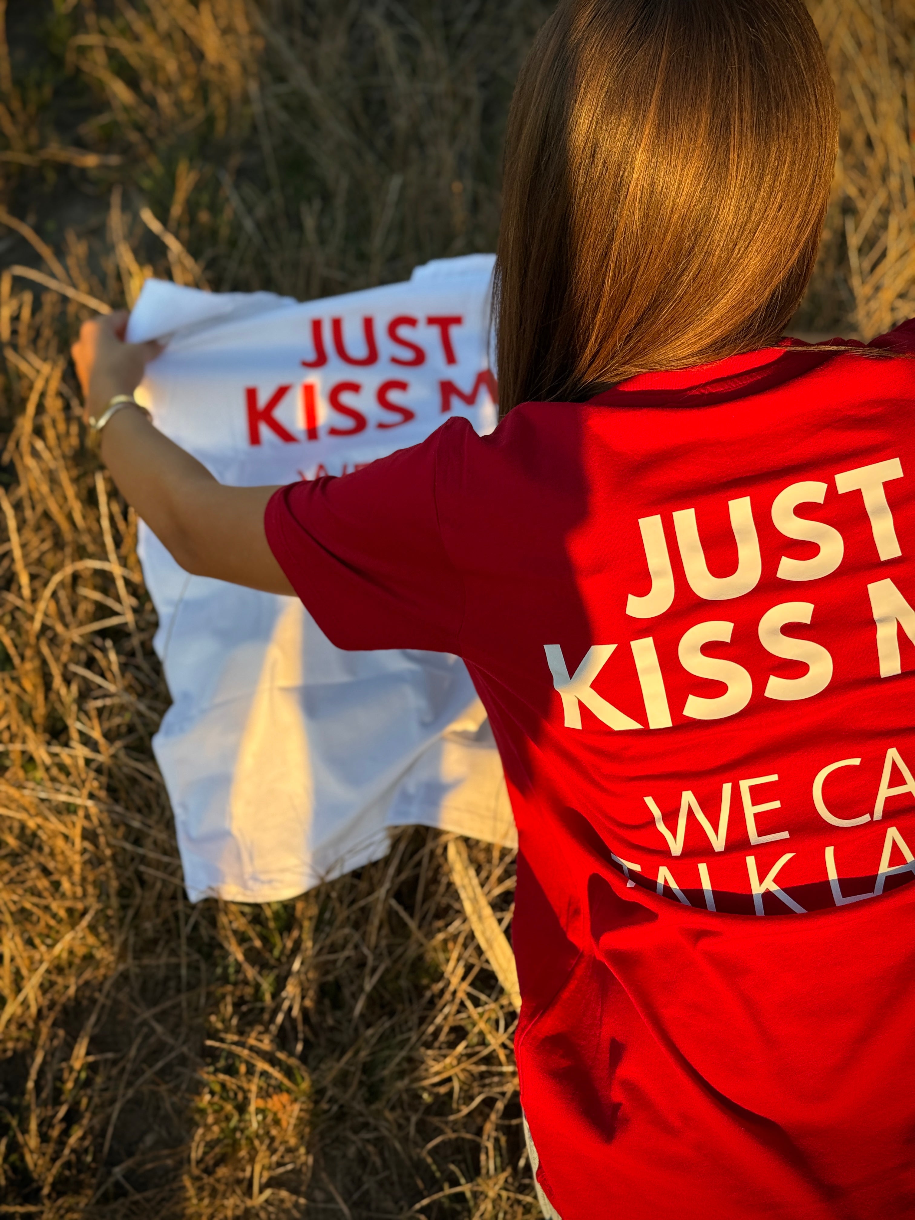 Kiss me