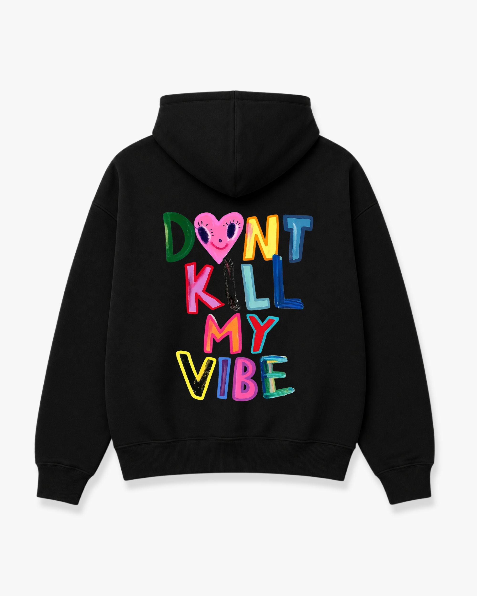 Don't kill my vibe
