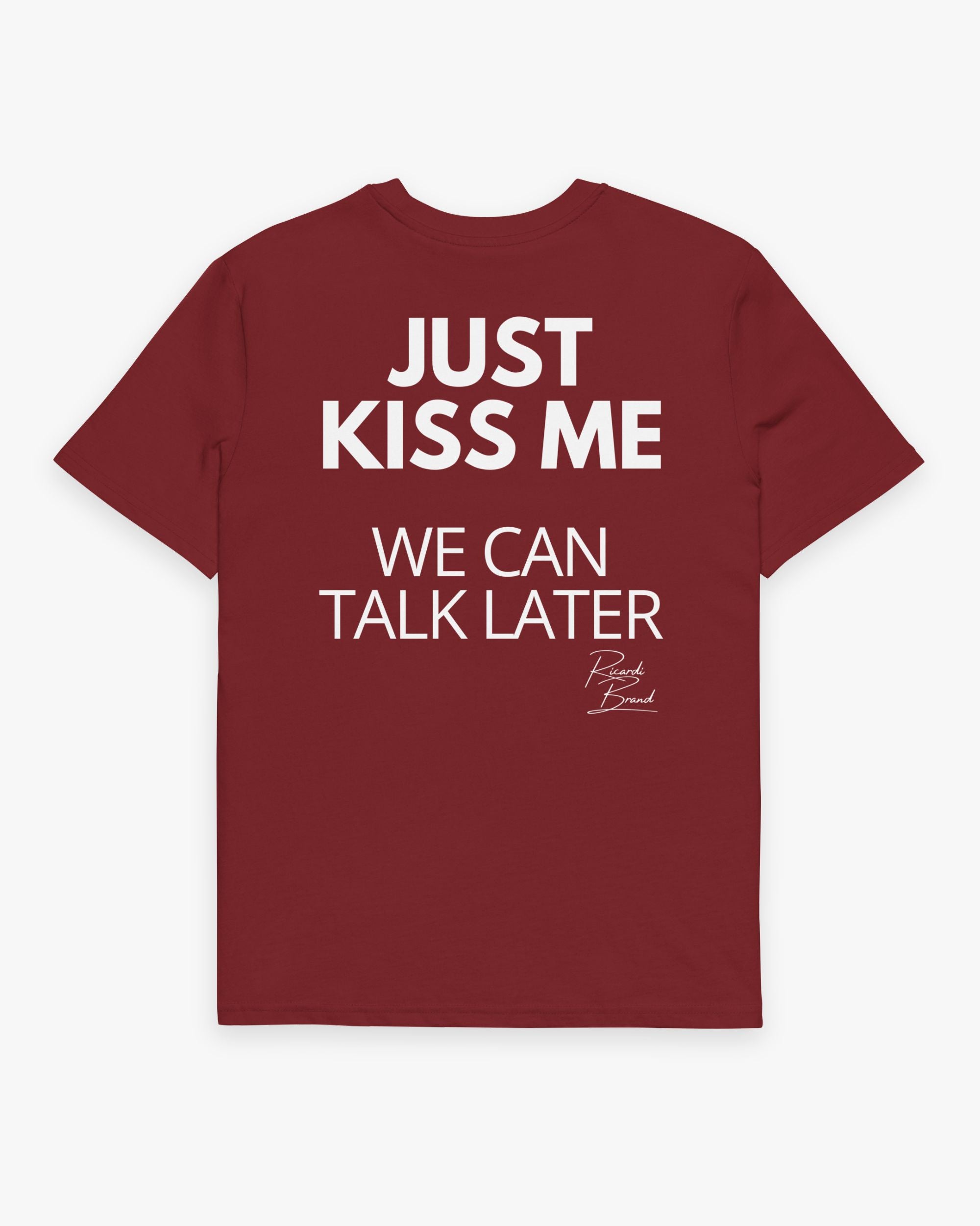 Kiss me
