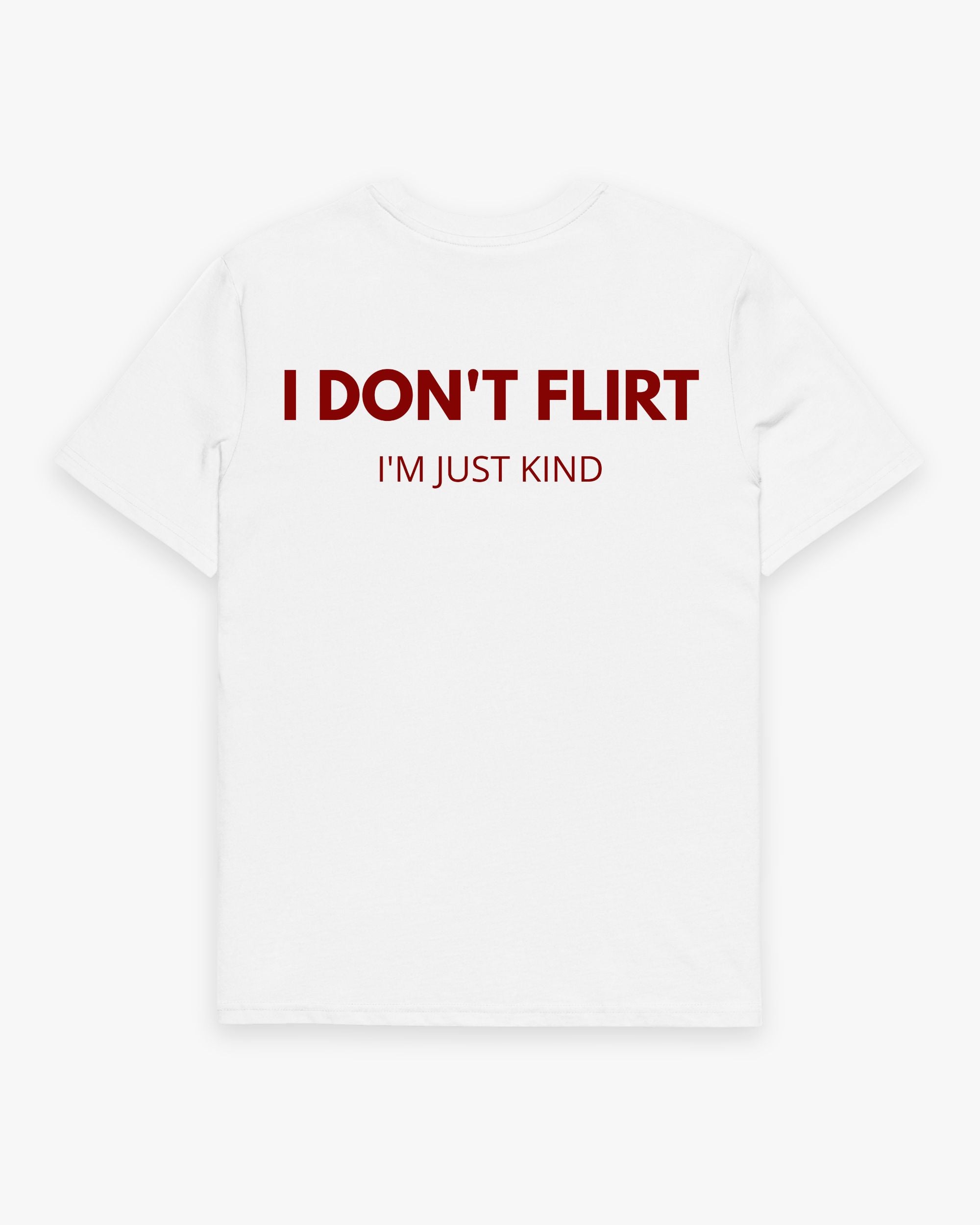 I don't flirt