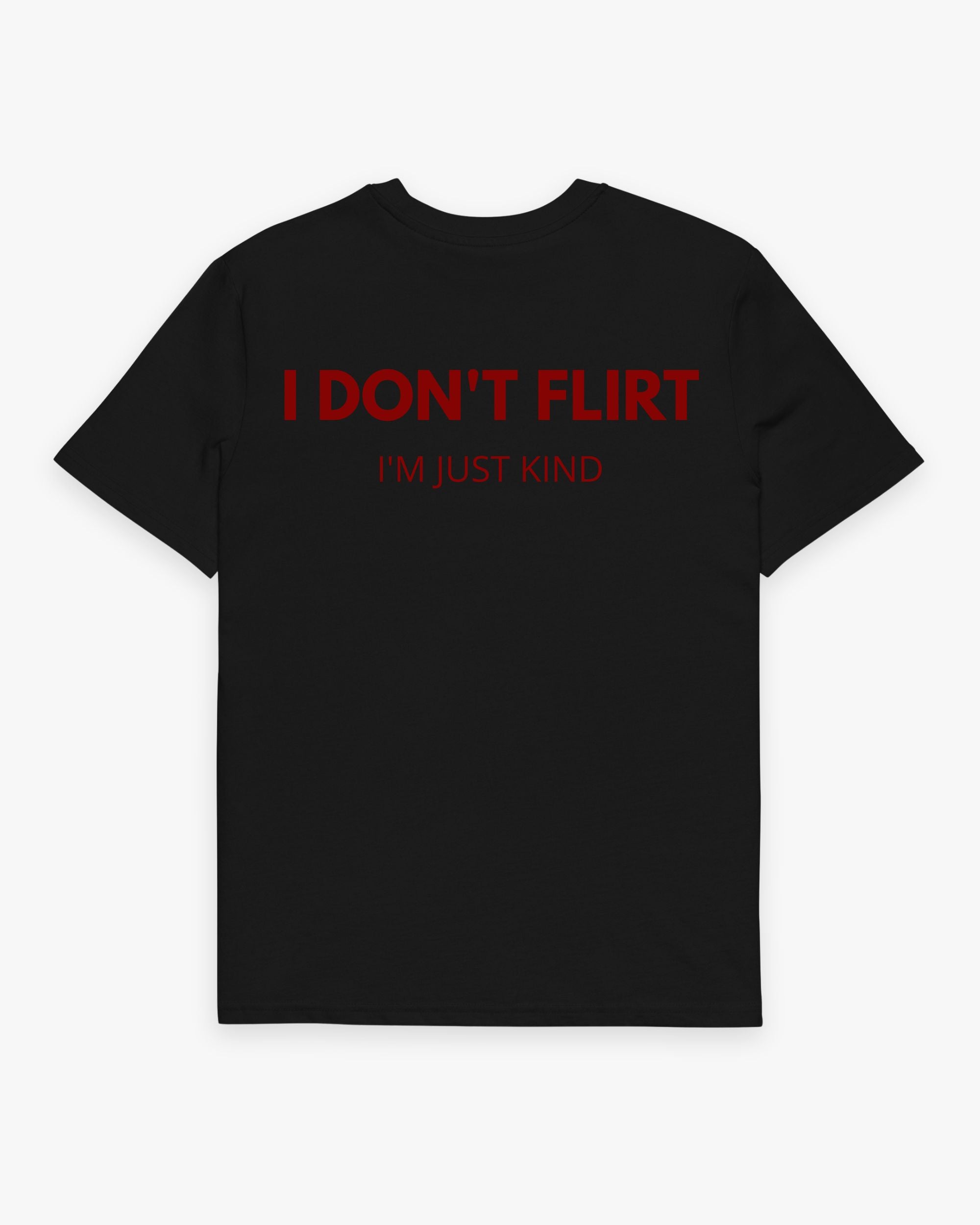 I don't flirt