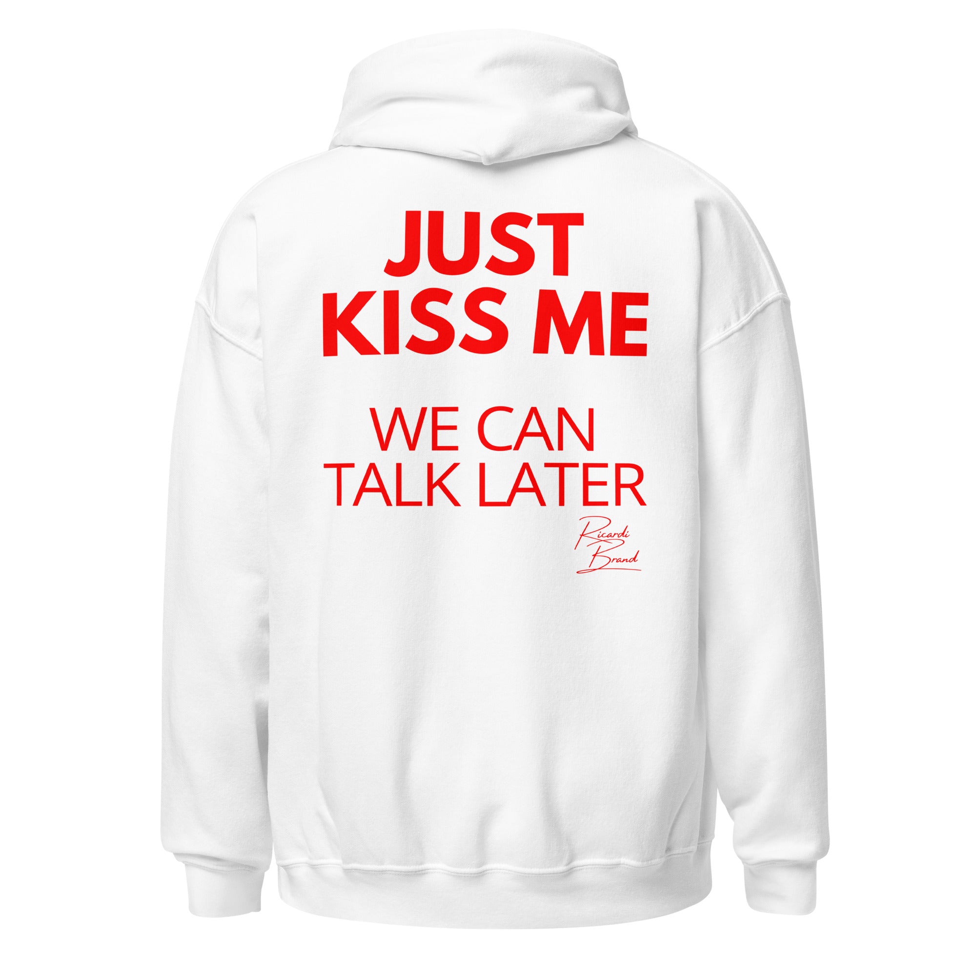 Kiss me