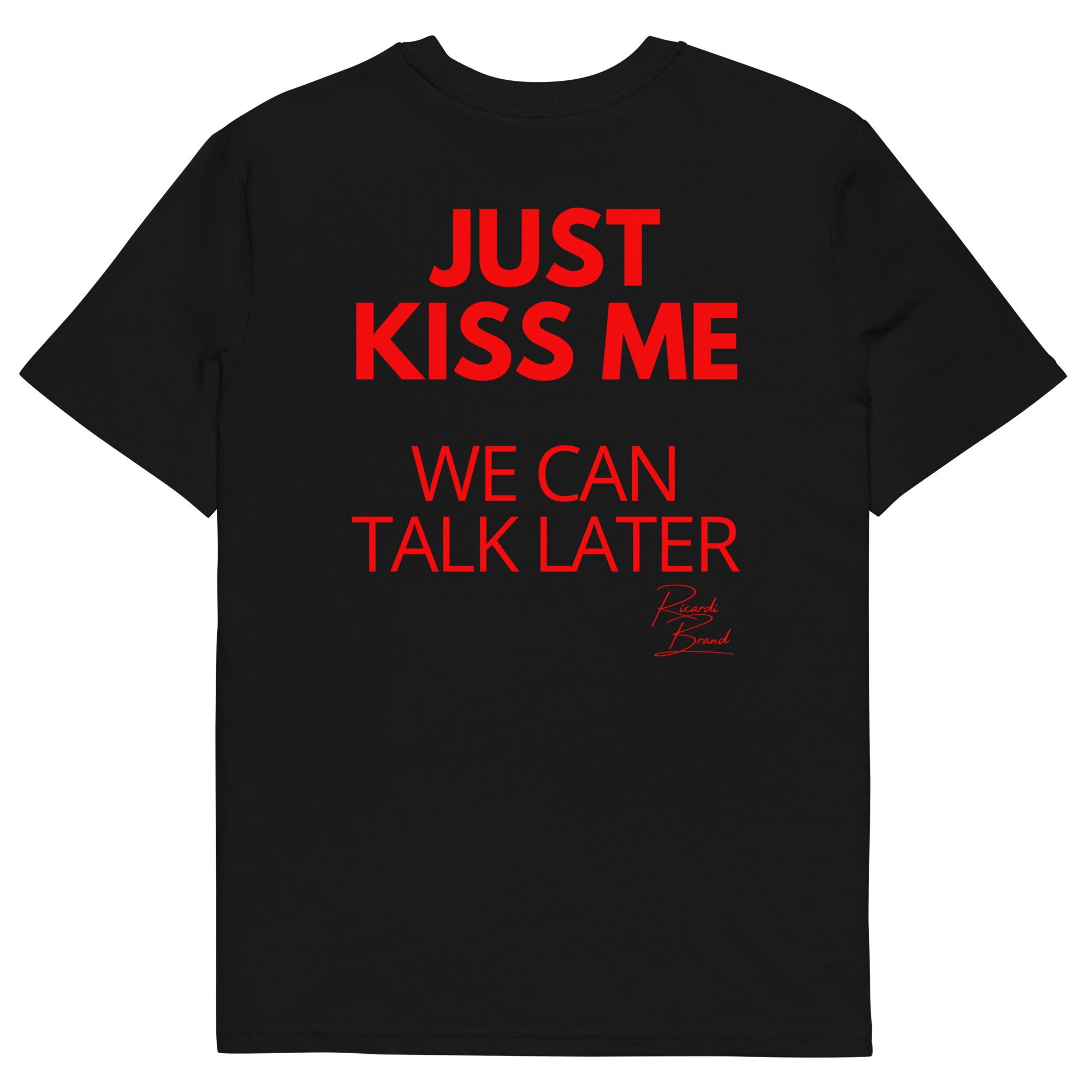 Kiss me