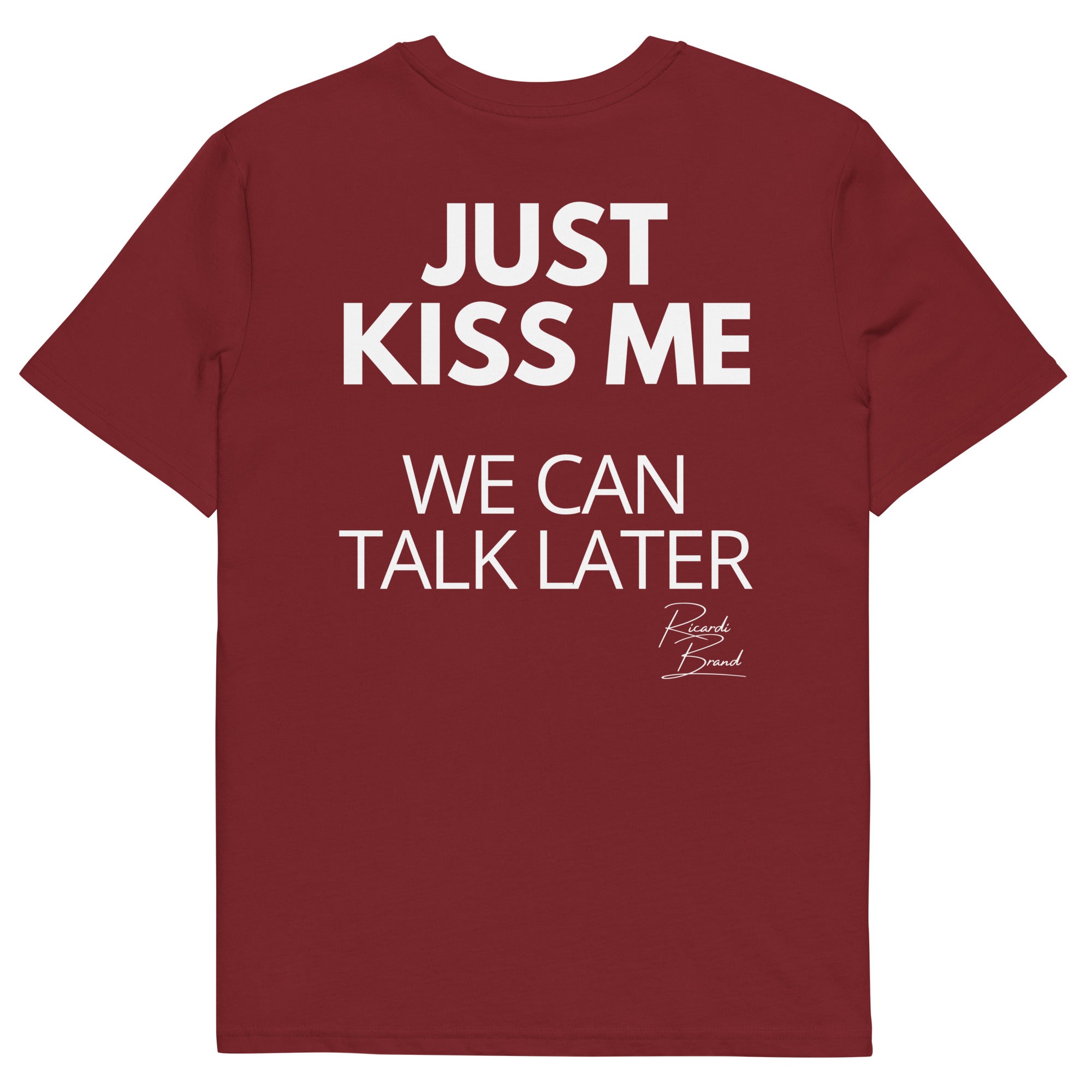 Kiss me